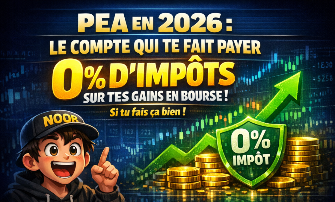 PEA en 2026 : le compte qui te fait payer 0% d'impôts sur tes gains en bourse (si tu fais ça bien)