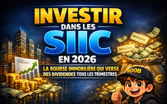 Investir dans les SIIC en 2026 : la bourse immobilière qui verse des dividendes tous les trimestres