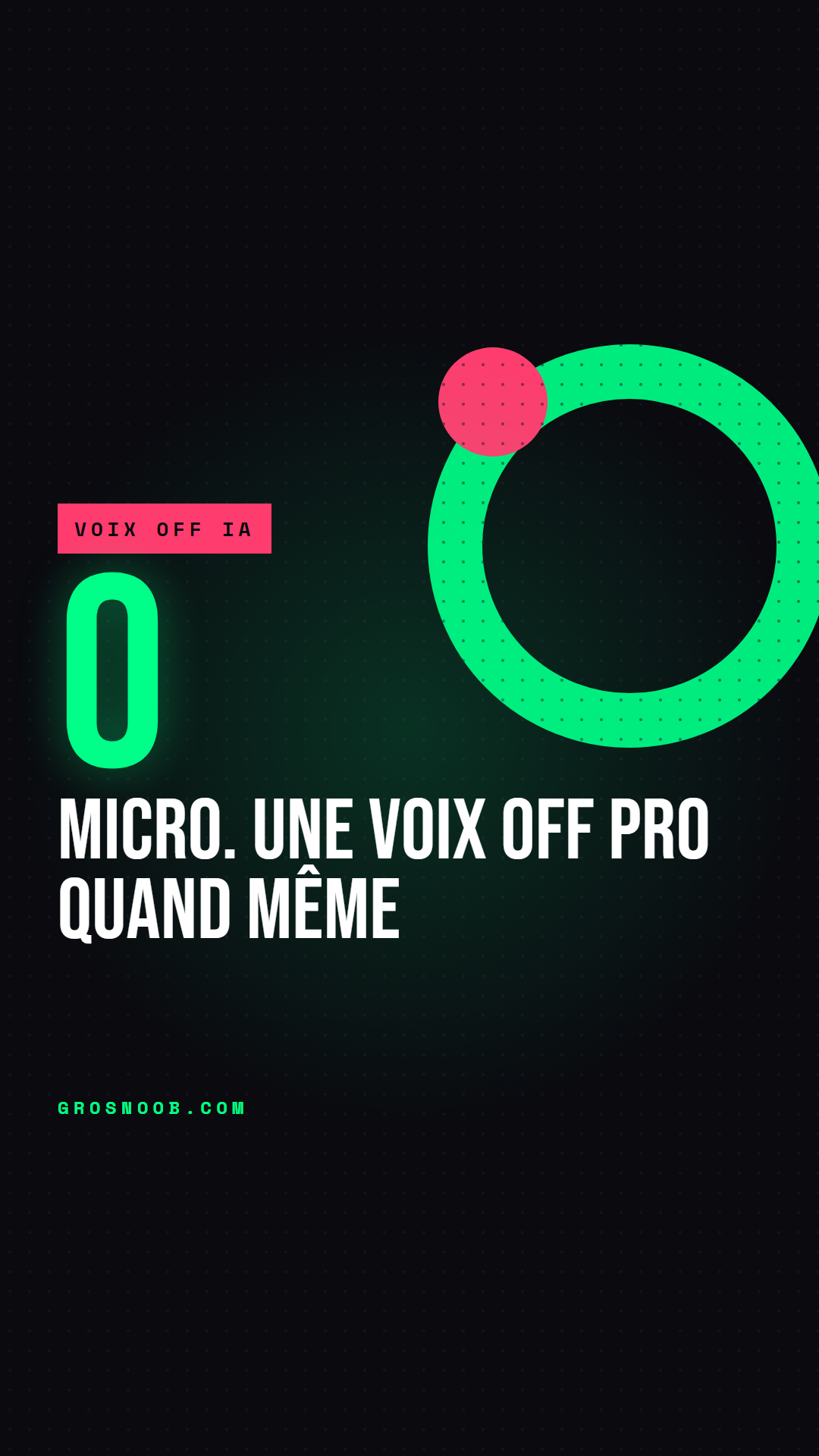 Une voix off pro sans micro, en 3 temps